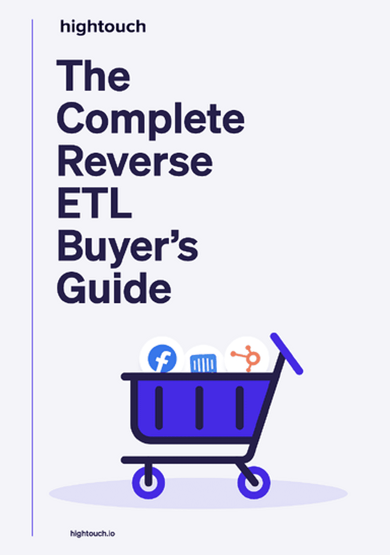 The Complete Reverse ETL Buyer's Guide.